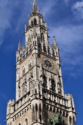 Book cover for Clock Tower at New Town Hall Munich, Germany Journal