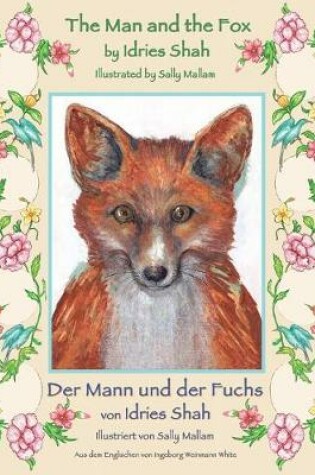 Cover of The Man and the Fox -- Der Mann und der Fuchs