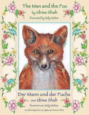 Book cover for The Man and the Fox -- Der Mann und der Fuchs