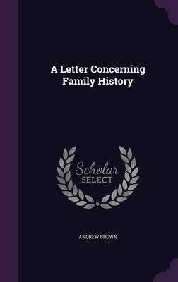 Book cover for A Letter Concerning Family History