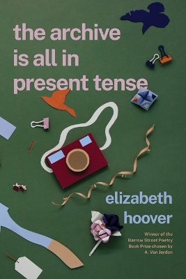 Book cover for The Archive Is All in Present Tense