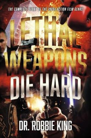 Cover of Lethal Weapons Die Hard
