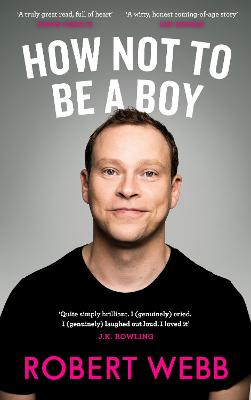 Book cover for How Not To Be a Boy