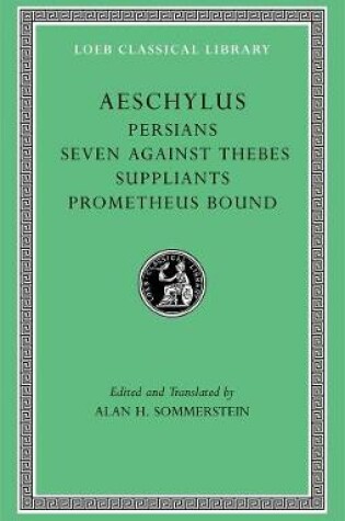Cover of Persians. Seven against Thebes. Suppliants. Prometheus Bound