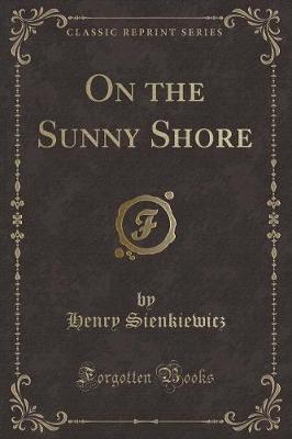 Book cover for On the Sunny Shore (Classic Reprint)