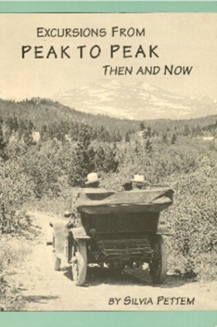 Cover of Excursions from Peak to Peak Then and Now