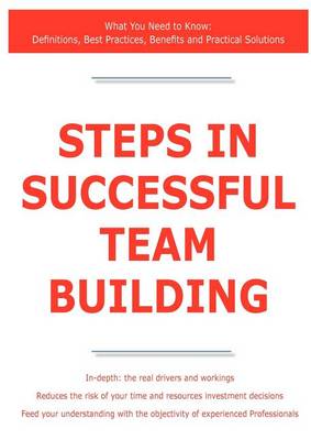 Book cover for Steps in Successful Team Building - What You Need to Know