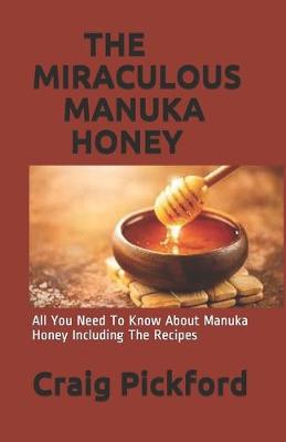 Book cover for The Miraculous Manuka Honey