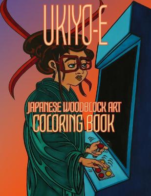 Book cover for Ukiyoe - Japanese Woodblock Art Coloring Book