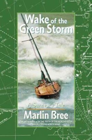 Cover of Wake of the Green Storm