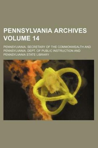 Cover of Pennsylvania Archives Volume 14