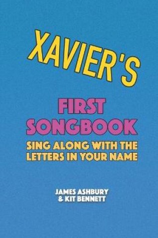 Cover of Xavier's First Songbook