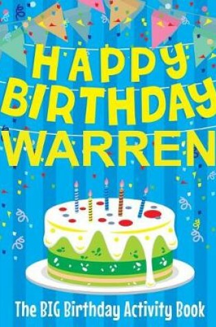 Cover of Happy Birthday Warren - The Big Birthday Activity Book