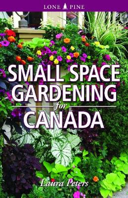 Book cover for Small Space Gardening for Canada