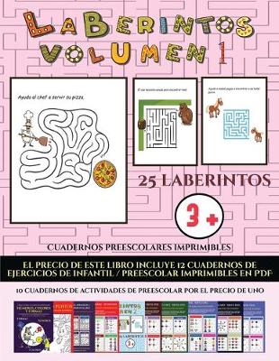 Cover of Cuadernos preescolares imprimibles (Laberintos - Volumen 1)