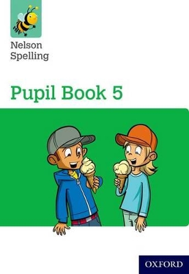 Cover of Nelson Spelling Pupil Book 5 Year 5/P6