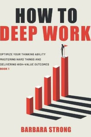 Cover of How to Deep Work