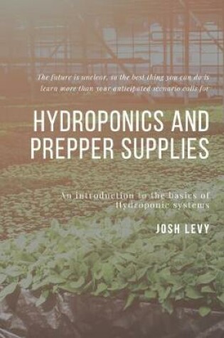 Cover of Hydroponics and Prepper Supplies