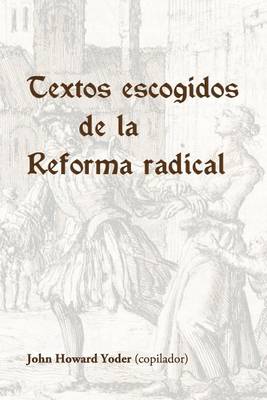 Book cover for Textos escogidos de la Reforma radical