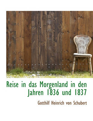 Book cover for Reise in Das Morgenland in Den Jahren 1836 Und 1837