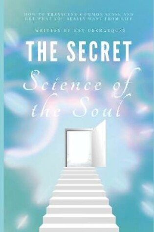 Cover of The Secret Science of the Soul