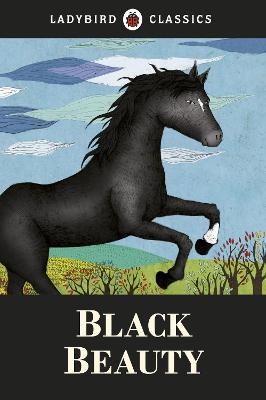 Book cover for Ladybird Classics: Black Beauty