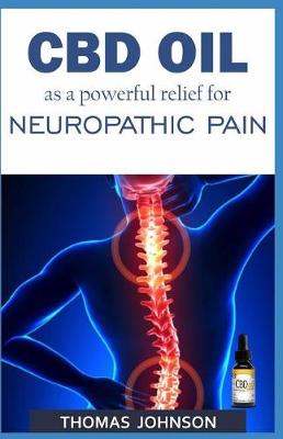 Book cover for CBD Oil as a Powerful Relief for Neuropathic Pain