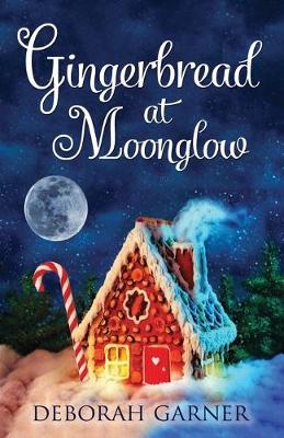 Book cover for Gingerbread at Moonglow