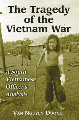 Cover of Tragedy of the Vietnam War, The: A South Vietnamese Officer's Analysis