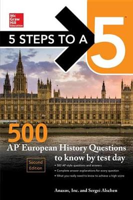 Book cover for 5 Steps to a 5: 500 AP European History Questions to Know by Test Day, Second Edition