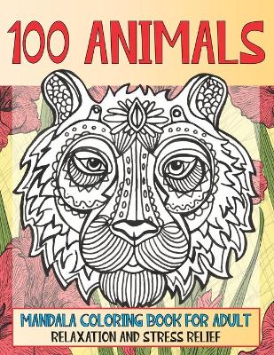 Book cover for Mandala Coloring Book for Adult Relaxation and Stress Relief - Animal