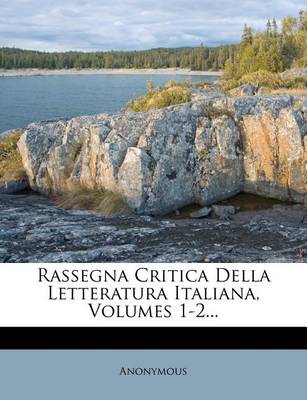 Book cover for Rassegna Critica Della Letteratura Italiana, Volumes 1-2...