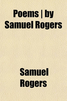 Book cover for Poems - By Samuel Rogers