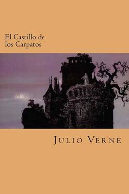 Book cover for El Castillo de los Carpatos (Spanish Edition)