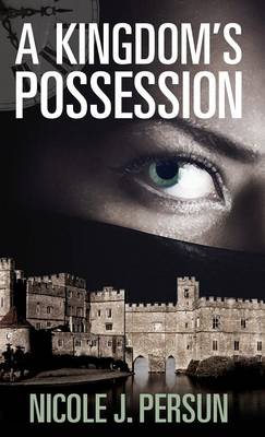 Book cover for A Kingdom's Posession