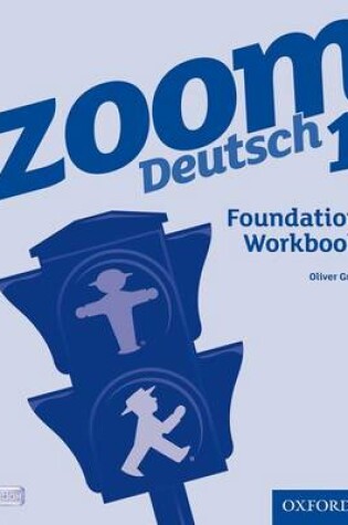 Cover of Zoom Deutsch 1 Foundation Workbook