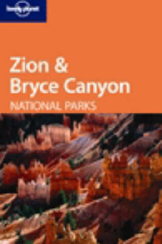 Cover of Zion and Bryce Canyon National Parks
