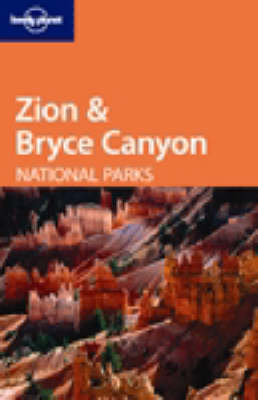 Cover of Zion and Bryce Canyon National Parks