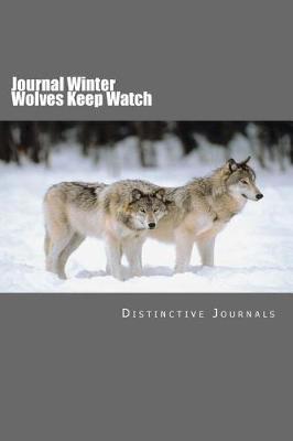 Book cover for Journal Winter Wolves Keep Watch