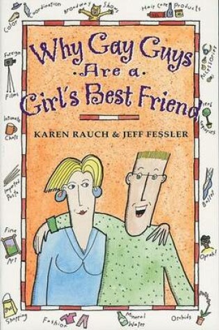 Cover of Why Gay Guys are a Girl's Best Friend