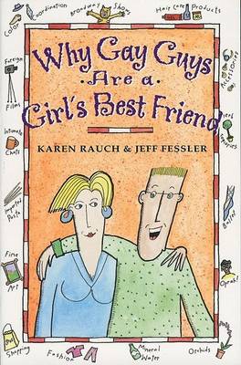 Book cover for Why Gay Guys are a Girl's Best Friend