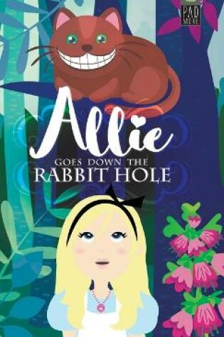 Cover of Allie Goes Down The Rabbit Hole