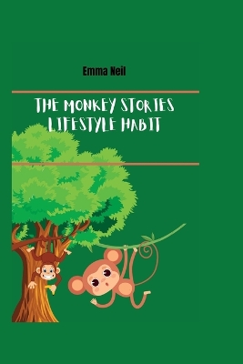 Book cover for The Monkey Stories Lifestyle Habits