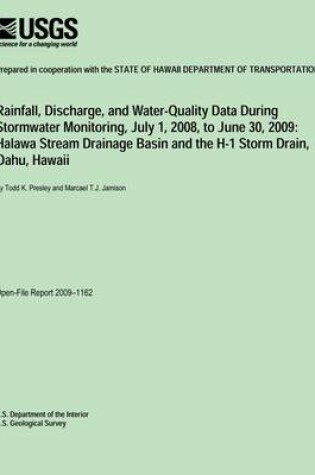 Cover of Rainfall, Discharge, and Water-Quality Data During Stormwater Monitoring, July 1, 2008 to June 30, 2009