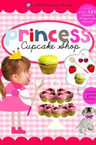 Cover of Princess Cupcake Shop