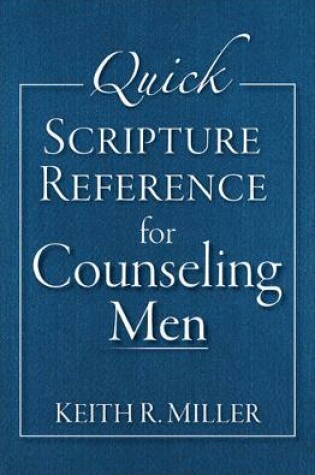 Cover of Quick Scripture Reference for Counseling Men