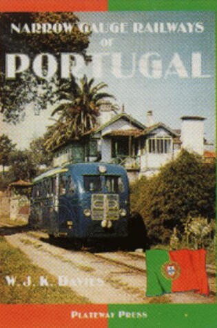 Cover of Narrow Gauge Railways of Portugal