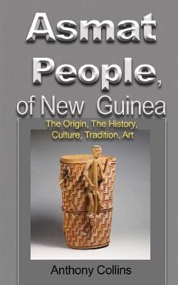 Book cover for Asmat People, of New Guinea