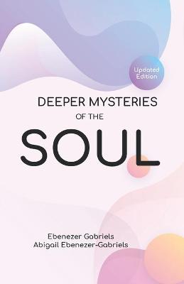 Book cover for Deeper Mysteries of the Soul