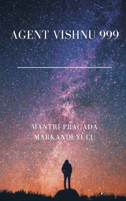 Book cover for Agent Vishnu 999